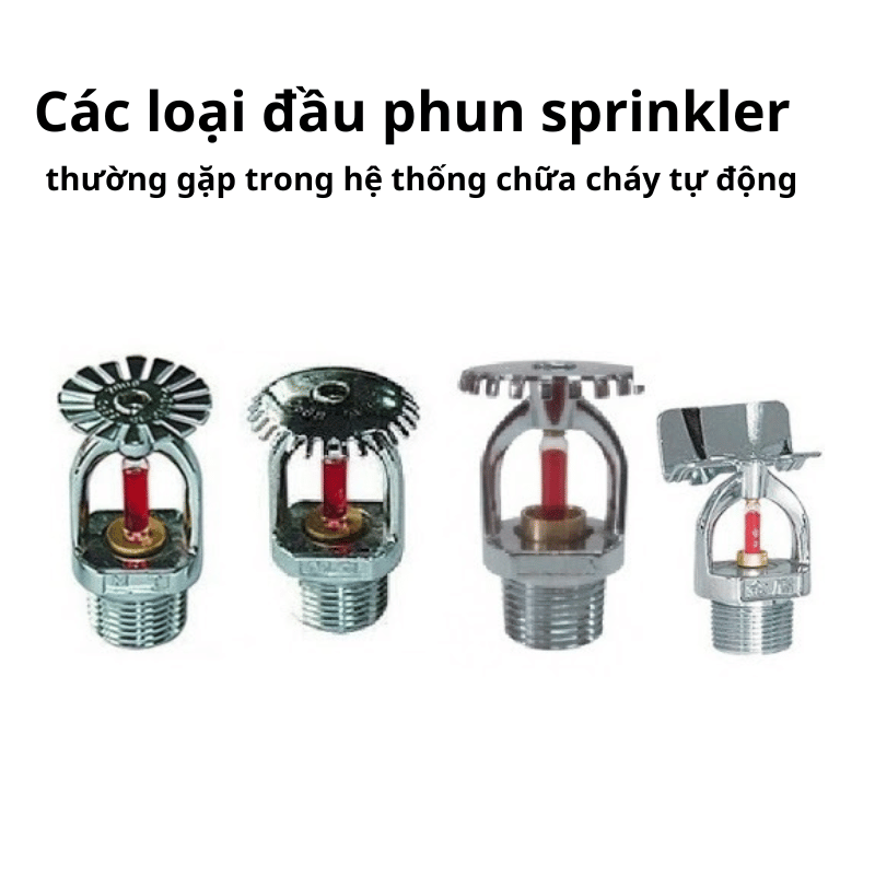 Các loại đầu phun sprinkler trong hệ thống chữa cháy tự động